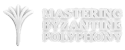 Mastering Byzantine Polyphony